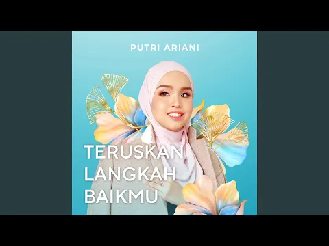 Download MP3 Teruskan Langkah Baikmu