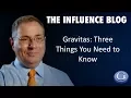 Gravitas Three Things You Need to Know