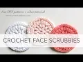 How to Crochet FACE SCRUBBIES DIY Tutorial Free Pattern TEA ROSE SPA SET 1 of 4