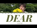 D.O (DOH KYUNG SOO) - 'DEAR' Lyrics (가사) || Lyrics (Han/Rom/Eng)