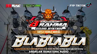 dj batle bla bla bla andalan ramayana audio midel gembradak anti ketulup