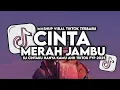 Download Lagu DJ CINTAKU HANYA KAMU AHH CINTA MERAH JAMBU SLOW VIRAL TIΚΤΟΚ 2025