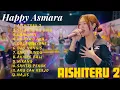 Lagu Aishiteru 2 - Happy Asmara Full Album Terbaru 2024