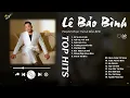 Download Lagu Nhạc Lê Bảo Bình Đắm Chìm Trong Cảm Xúc | LK Lá Xa Lìa Cành x Nơi Vực Nơi Trời x Sai Cách Yêu ...