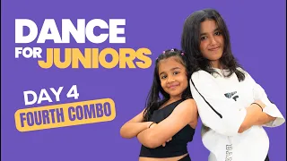 DAY 4 - Fourth Combo | Step-by-Step Dance for Juniors | Beginners