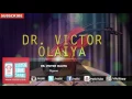 Download Lagu Aigana | Dr. Victor Olaiya Lafia | Official Audio