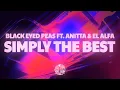 Download Lagu Black Eyed Peas, Anitta, El Alfa - SIMPLY THE BEST (Lyrics)