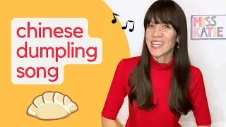 Dumpling Song Chinese Fingerplay Kids Song Miss Katie Sings  Dumpling Song Chinese Fingerplay Kids Song Miss Katie Sings
