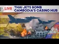 Lagu Thailand Strikes Cambodian Casino Hub As Border Conflict Intensifies | Firstpost Live | N18G