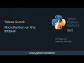 Tobias Gresch - MicroPython on the RP2040