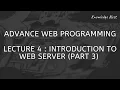 Advance Web Programming Unit II Introduction to web server Part 3