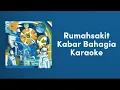 Download Lagu Rumahsakit - Kabar Bahagia | karaoke