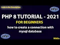 PHP 8 MYSQL Connection Tutorial Learn PHP MYSQL Tutorial PHP MYSQL Tutorial Latest 2021 PHP
