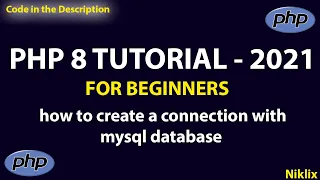 PHP 8 MYSQL Connection Tutorial Learn PHP MYSQL Tutorial PHP MYSQL Tutorial Latest 2021 PHP