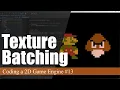 Texture Batching Coding a 2D Game Engine in Java
