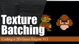 Texture Batching Coding a 2D Game Engine in Java