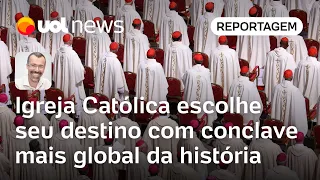 Conclave mais global da história será Igreja Católica escolhendo o seu destino | Jamil Chade