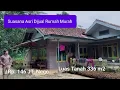 Lagu Suasana Asri Di Dusun Karang layung, Dijual Rumah Murah 