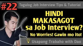 dapat gawin kapag hindi makasagot sa job interview tagalog job interview tips u0026 tutorial
