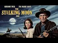 Download Lagu The Stalking Moon Gregory Peck, Eva Marie Saint, Robert Forster 1968 Uncut Version