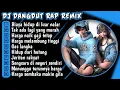 Download Lagu GAS LANGKA || DJ DANGDUT RAP REMIX FULL BASS terbaru 2025 by: dmfstudio #dj #djdangdut #djviral