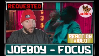 joeboy focus official video requested uk reaction u0026 analysis video cubreacts