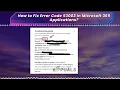How to Fix Error Code 53003 in Microsoft 365 Applications