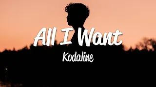 Download Kodaline - All I Want (Lyrics) MP3