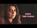 Time Chakda (Full Song) Nimrat Khaira | Desi Crew | Rony Ajnali, Gill Machhrai | Latest Punjabi Song