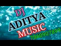 Download Lagu 2020 new song Akheo se goli mare Dj Aditya music pure lal kha 7860907899