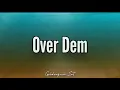 Davido - Over Dem (Lyrics)