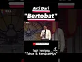 Download Lagu ARTI DARI BERTOBAT ‼️