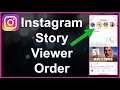 What Is The Instagram Story Viewer Order