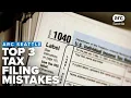 Avoid making these top 3 mistakes during tax season financial advisors warn