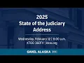 2025 Alaska State of the Judiciary Address