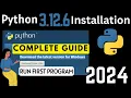 How to Install Python 3 12 6 on Windows 2024 Update Python Installation