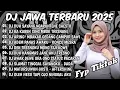 Download Lagu DJ JAWA TERBARU 2025 FULL BASS || DJ DUH SAYANG NGAPUNTENE SAESTU || DJ JAWA FULL ALBUM TERBARU 2025