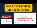 How to store int values in Java Array Storing int Values in Java Arrays Java Tutorial