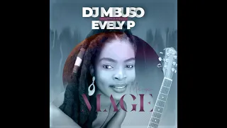 dj mbuso ft evely p mage mage blaq owl space vocal mix radio edit