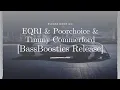 Download Lagu EQRI \u0026 Poorchoice \u0026 Timmy Commerford - Please Dont Go [BassBoosties Release]