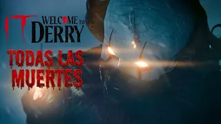 todas las muertes de it welcome to derry 