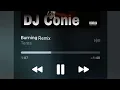 Download Lagu Tems - Burning Remix DJ Conie 2025