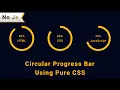 How To Create Circular Progress Bar Using Pure CSS