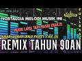 Lagu MUSIK TAHUN 90AN MASIH ENAK DI DENGAR !!!DJ EXPOSE // REMIX LAMPUNG OFFICIAL