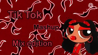 tik tok mashup mix edition