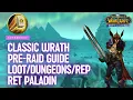 Ret Paladin Pre-raid Loot Guide Priority for Classic Wrath