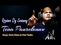 Download Lagu Tena Panrekennu - Karya: Haris Situru \u0026 Irfan Taslim | Cover By Riswan  Sewang
