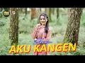Lagu Eka Ayu - Aku Kangen (Official Music Video)
