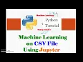 Machine Learning on CSV file using Python on Jupyter platform in Tamil Part - 1