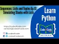 Learn Python Sequences Lists and Tuples Ep 12 Simulating Stacks with Lists CodeOfCode